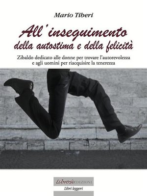 cover image of All'inseguimento dell'autostima e della felicità